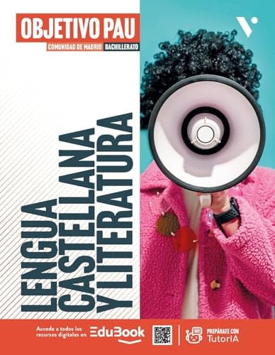 Lengua castellana y Literatura 2ºBachillerato - Objetivo Pau - Madrid