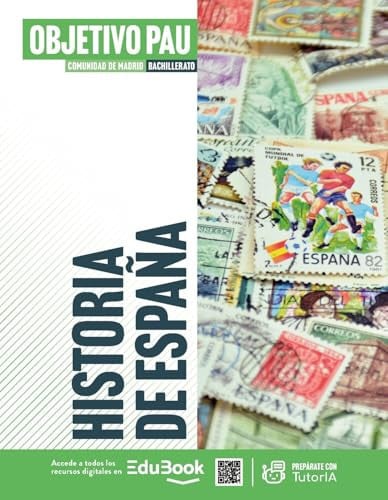 Historia de España 2ºBachillerato - Objetivo Pau - Madrid