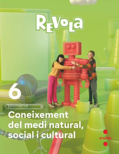 Coneixement del Medi Natural, Social i Cultural 6è Pri - Revola