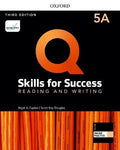 Q Skills for Success Reading and Writing 5A - 3rd Edition