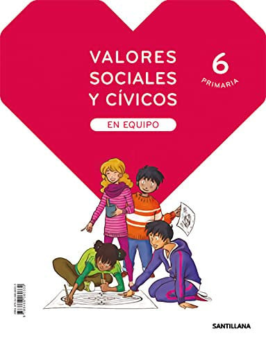 Valores Sociales y Cívicos 6ºEP - En Equipo