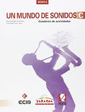 Un Mundo De Sonidos C ESO - Música - Cuaderno de Actividades
