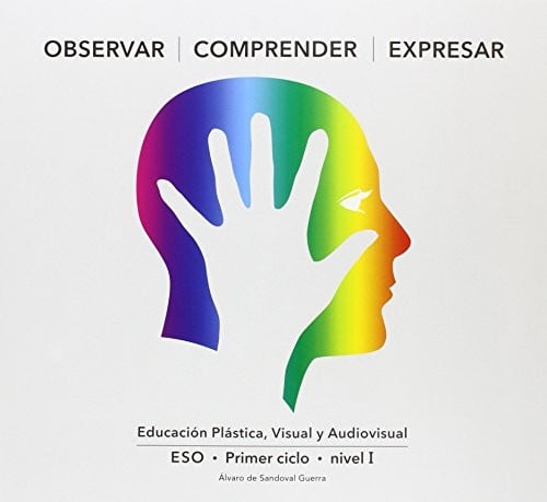 Educación plástica, visual y audiovisual ESO Primer ciclo Nivel I