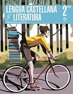 Lengua castellana y Literatura 2ºBach - Proyecto Naxos
