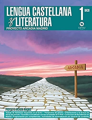 Lengua castellana y Literatura 1º Bach - Madrid - Proyecto Arcadia