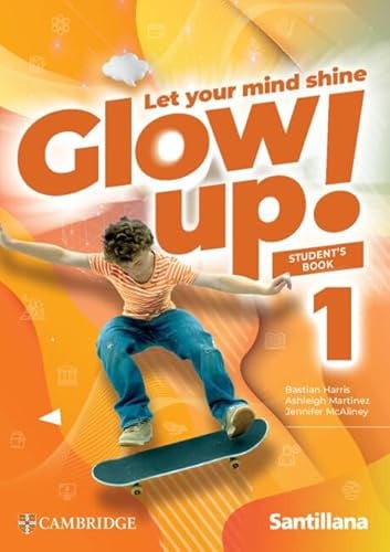 Glow Up! 1ºESO - Student's Book
