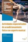 Actividades Especializadas de Acondicionamiento Físico con Soporte Musical