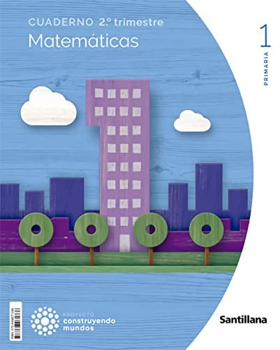 Matemáticas 1ºEP - Cuaderno 2º Trimestre