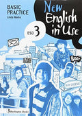 New English in Use 3ºESO - Basic Practice