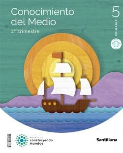 Conocimiento del Medio 5ºEP - Construyendo Mundos - Trimestres
