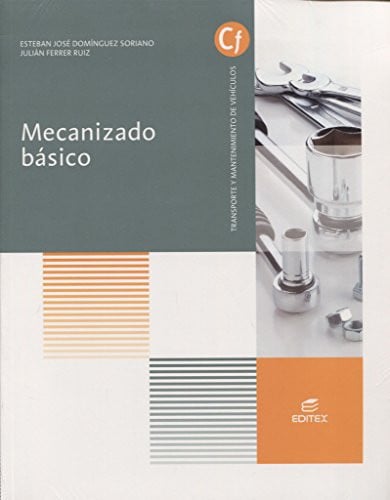 Mecanizado Básico - CF Transporte y Mantenimiento de Vehículos