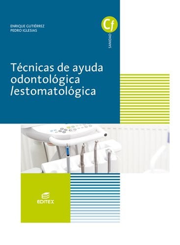 Técnicas de Ayuda Odontológica/Estomatológica - CF Sanidad