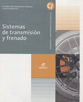 Sistemas de Transmisión y Frenado CF - Transporte y Mantenimiento de Vehículos
