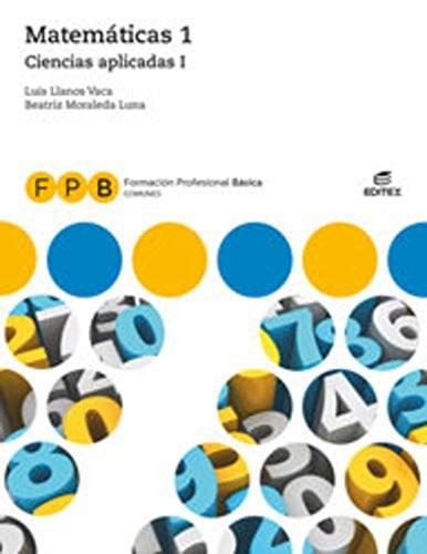 Matemáticas 1 - Ciencias Aplicadas I - FPB Comunes