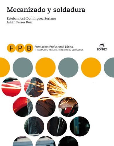 Mecanizado y Soldadura - FPB Transporte y Mantenimiento de Vehículos