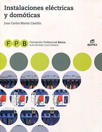 Instalaciones Eléctricas y Domóticas - FPB Electricidad y Electrónica