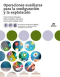Operaciones Auxiliares para la Configuración y la Explotación - FPB Informática y Comunicaciones / Informática de Oficin