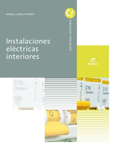 Instalaciones Eléctricas Interiores - Electricidad y Electrónica