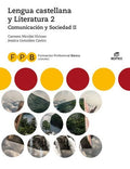 Lengua Castellana y Literatura 2 - Comunicación y Sociedad II - FPB Comunes