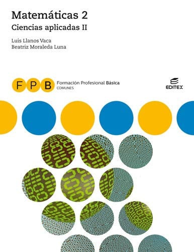 Matemáticas 2 - Ciencias Aplicadas II - FPB Comunes