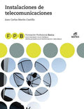 Instalaciones Telecomunicaciones - FPB Electricidad y Electrónica / Instalaciones Electrónicas y Mecánica