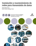Instalación y Mantenimiento de Redes para Transmisión de Datos - FPB Informática y Comunicaciones / Informática de Ofici