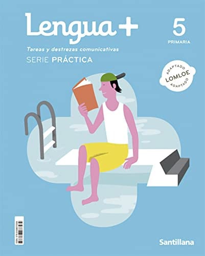 Lengua+ 5º EP - Tareas y Destrezas Comunicativas - Serie Práctica - LOMLOE