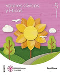 Valores Cívicos y Éticos 5ºEP - Construyendo Mundos