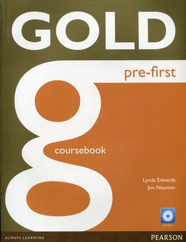 Gold Pre-First B1+ - Coursebook
