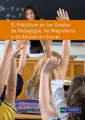 El Prácticum en los Grados de Pedagogía, de Magisterio y de Educación Social