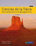 Ciencias de la Tierra - Volumen I - Una Introducción a la Geología Física