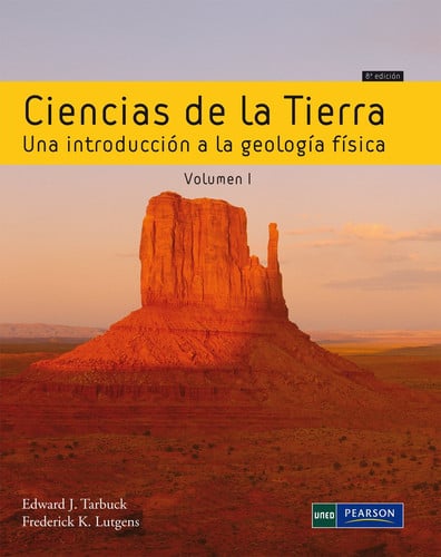 Ciencias de la Tierra - Volumen I - Una Introducción a la Geología Física