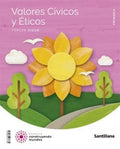 Valores Cívicos y Éticos Primaria - Tercer ciclo - Construyendo Mundos