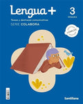 Lengua+ 3ºEP - Serie Colabora - Tareas y Destrezas Comunicativas