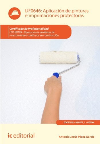 UF0646: Aplicación Informática de Pinturas en Imprimaciones Protectoras
