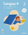 Lengua+ 3º EP - Tareas y Destrezas Comunicativas - Serie Práctica - LOMLOE