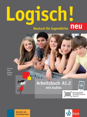 Logisch! Neu Arbeitsbuch A1.2 - Deutsch für jugendliche