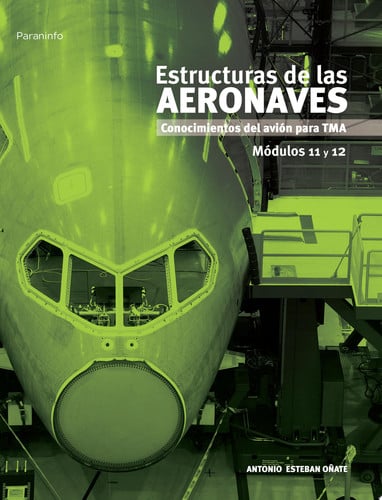 Módulos 11 y 12 - Estructuras de las Aeronaves - Conocimientos del Avión para TMA