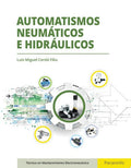 Automatismos Neumáticos e Hidráulicos - CFGM Mantenimiento Electromecánico