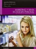 Marketing y Venta en Imagen Corporal - CFGM Imagen Personal
