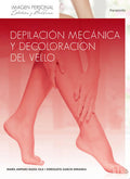 Depilación Mecánica y Decoloración del Vello CFGM