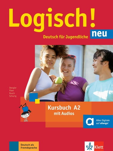 Logisch! A2 - deutsch für jugendliche - neu Kursbuch