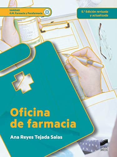 Oficina de Farmacia 2ª Edición - CFGM Farmacia y Parafarmacia - Sanidad