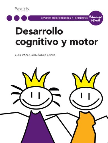 Desarrollo Cognitivo y Motor