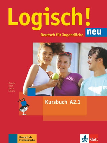 Logisch! A2.1 - deutsch für jugendliche - neu Kursbuch