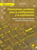 Operaciones Auxiliares para la Configuración y la Explotación - Módulo Transversal Informática y Comunicaciones