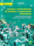 Montaje y Mantenimiento de Sistemas y Componentes Informáticos - FPB Módulo Transversal