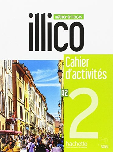 Illico 2 A2 - Cahier d'activités