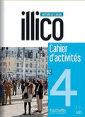 Illico 4 B2 - Cahier d'activités