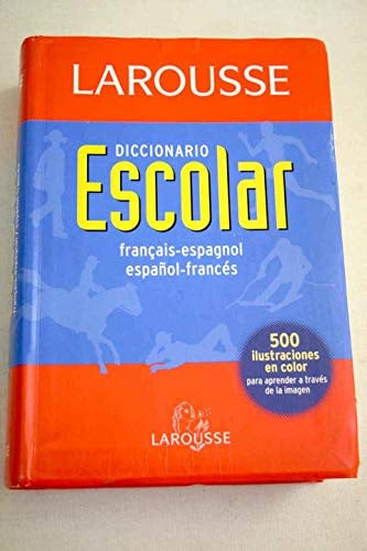 Diccionario Escolar Français - Espagnol Español - Francés